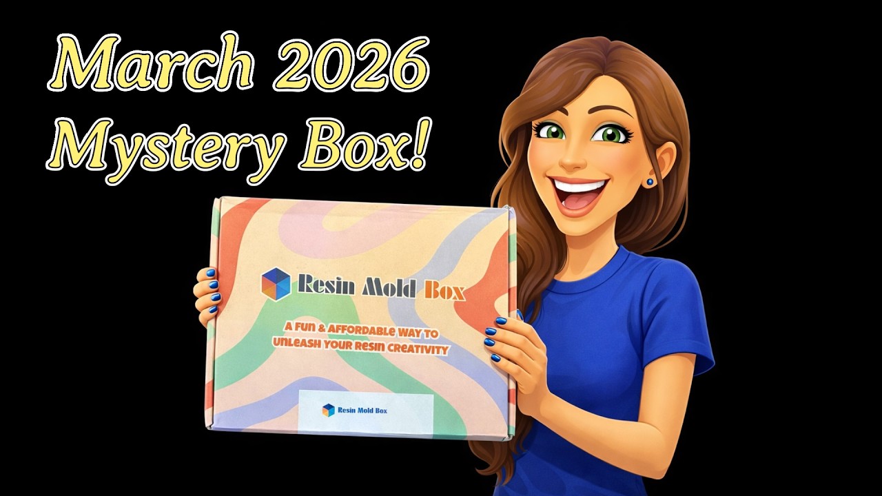 #1107 March RESIN MOLD BOX - Mystery Box Revealed Today!