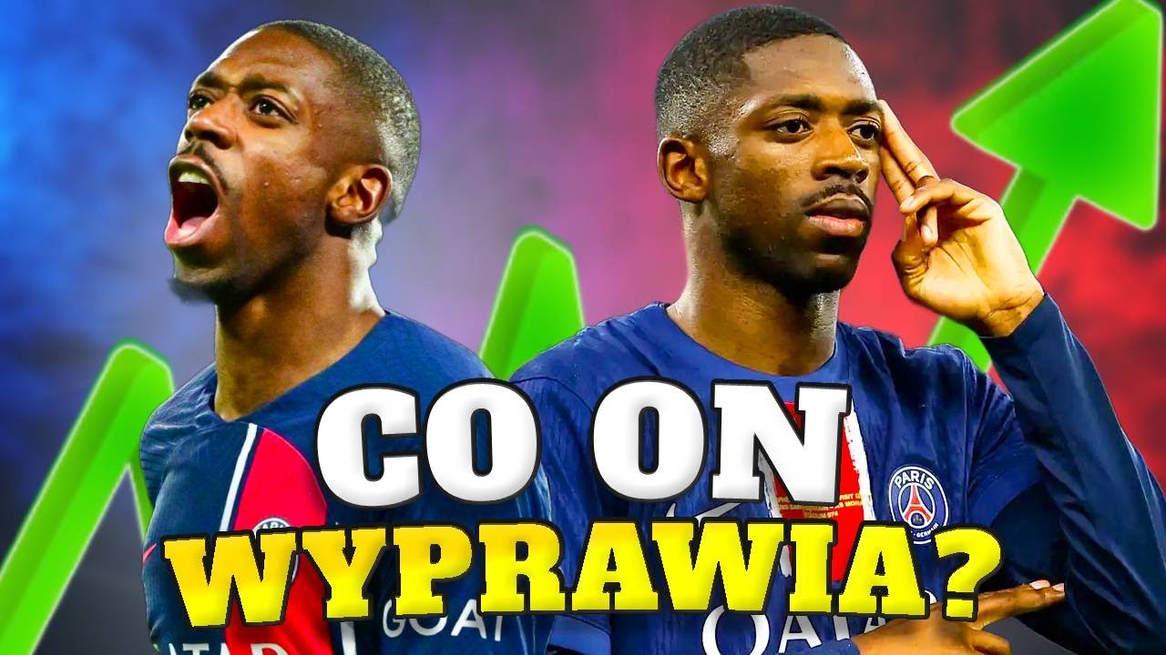 Jak Ousmane Dembele Niespodziewanie stał się Piłkarską BESTIĄ