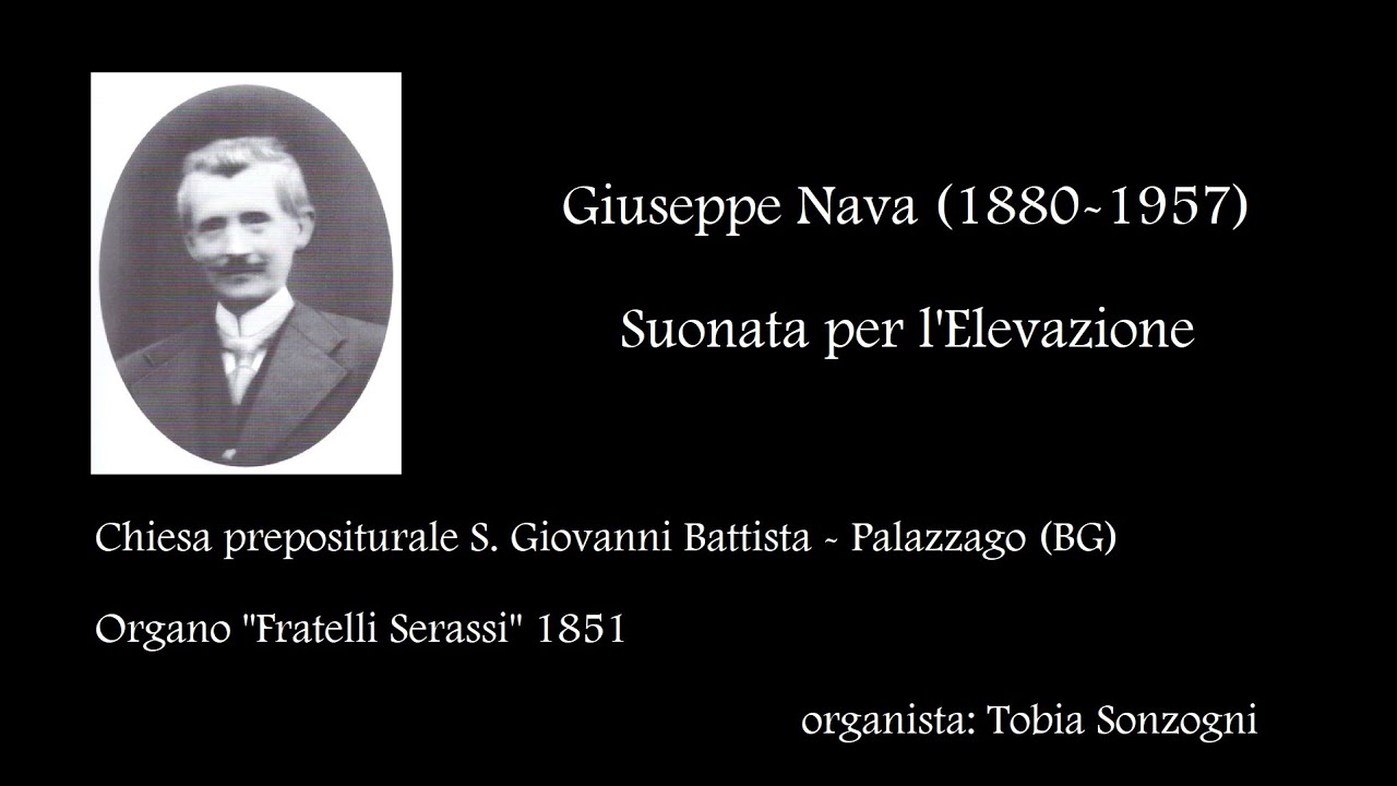 Giuseppe Nava (1880-1957) - Suonata per l'Elevazione
