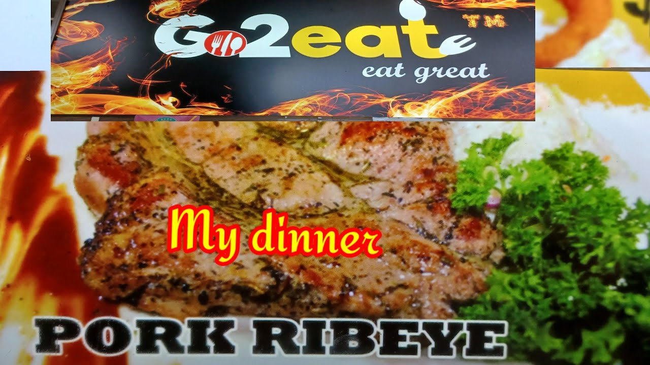 My dinner| Pork rib eye|Go to eat| Ghie Patchicoy #porkribs #gotoeat