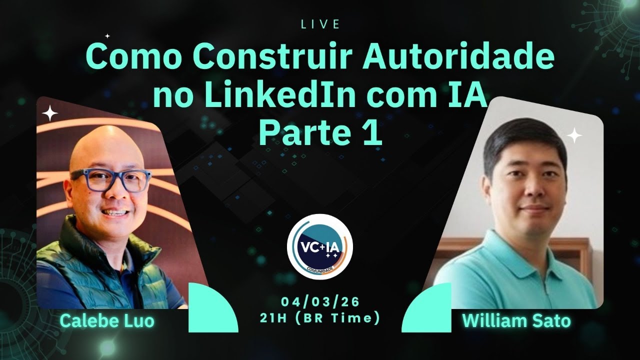 Como Construir Autoridade no LinkedIn com IA - Parte 1