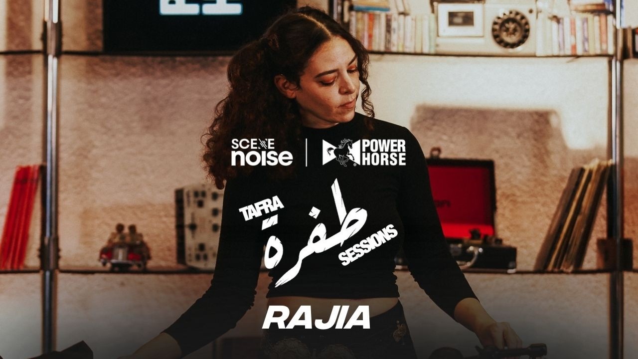 SceneNoise x Power Horse x Maz: TAFRA SESSIONS FT. RAJIA