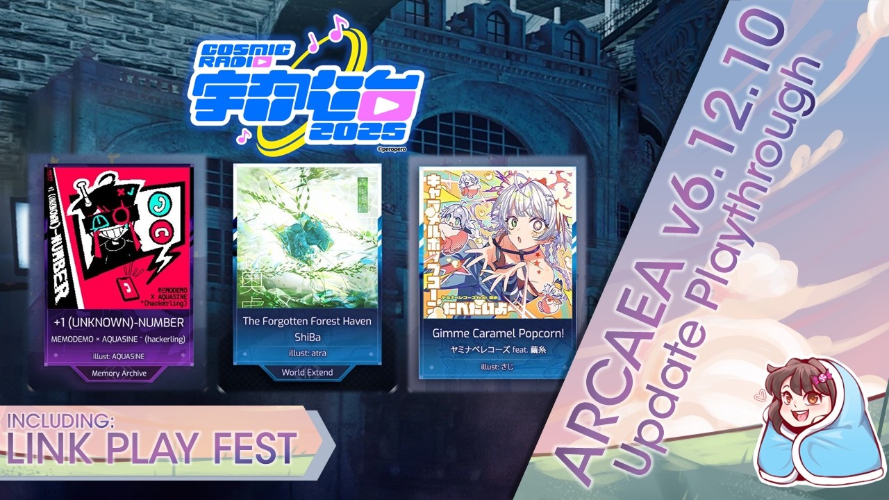 [Arcaea] Cosmic Radio 2025 Update & Feb 2026 Link Play Fest!
