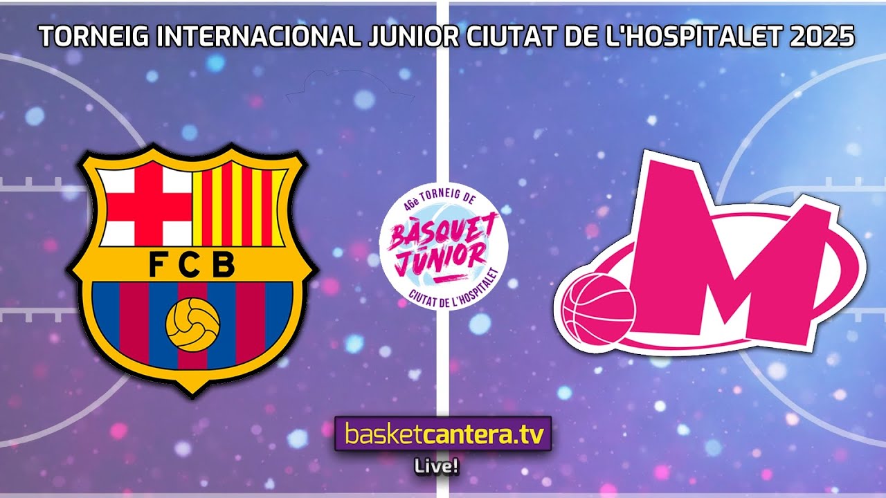 #Resdifusión U18M.  FC BARCELONA vs KK MEGA SUPER. Torneo Internacional Ciudad de L´Hospitalet 2025