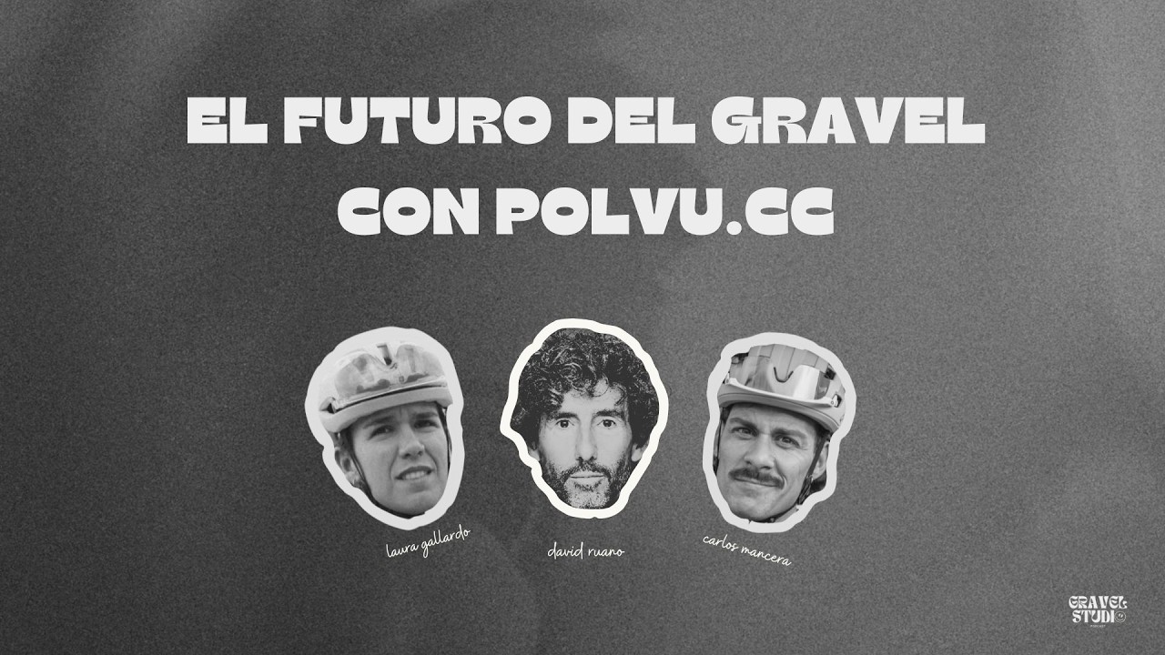 #69 ¿Qué está pasando en el gravel? Gravel Burn, Earth Series y UCI Gravel Series | Podcast