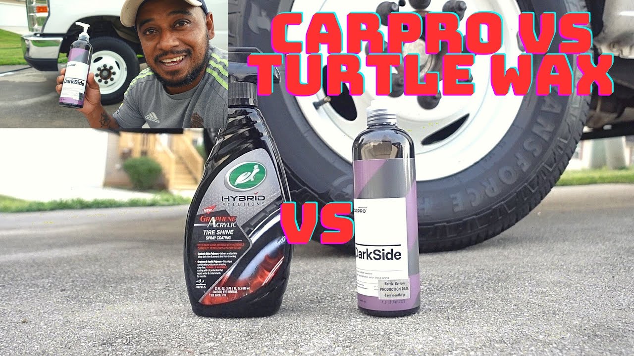 Carpro DarkSide vs Turtle Wax Graphene Acrilic Tire Shine