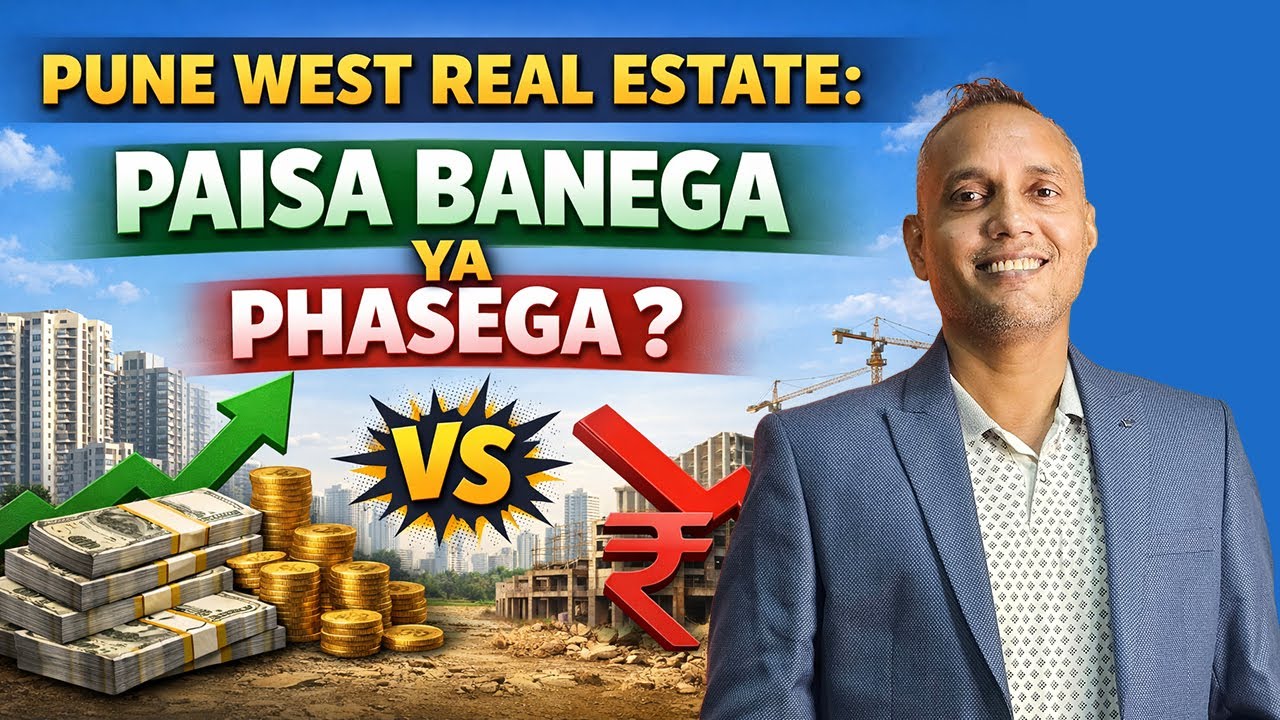 Pune West Real Estate: Paisa Banega Ya Phasega?#exbroker #realestatetips #westpune #godrejproperties