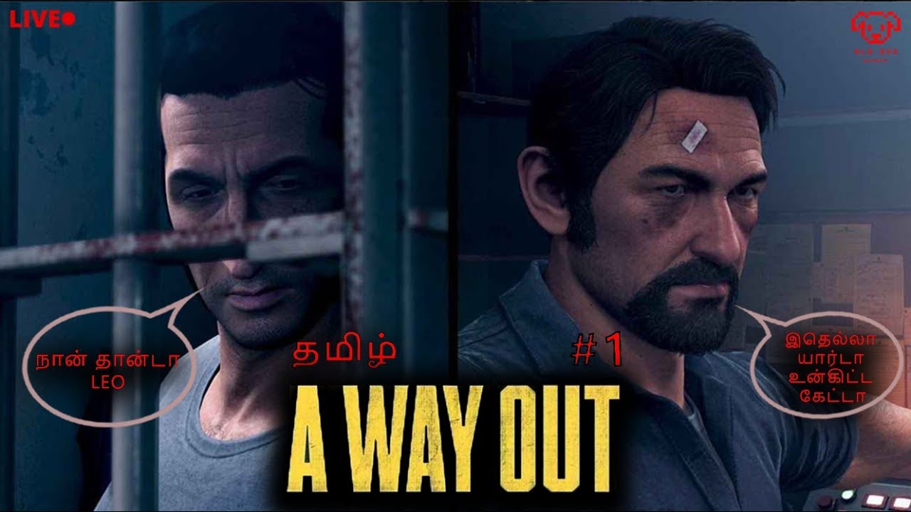 LIVE: Two Men. One Escape. 🛑 | A Way Out Co-op With @NERDSTUDIO-RA 🎮 தமிழ்-Old Dog Games