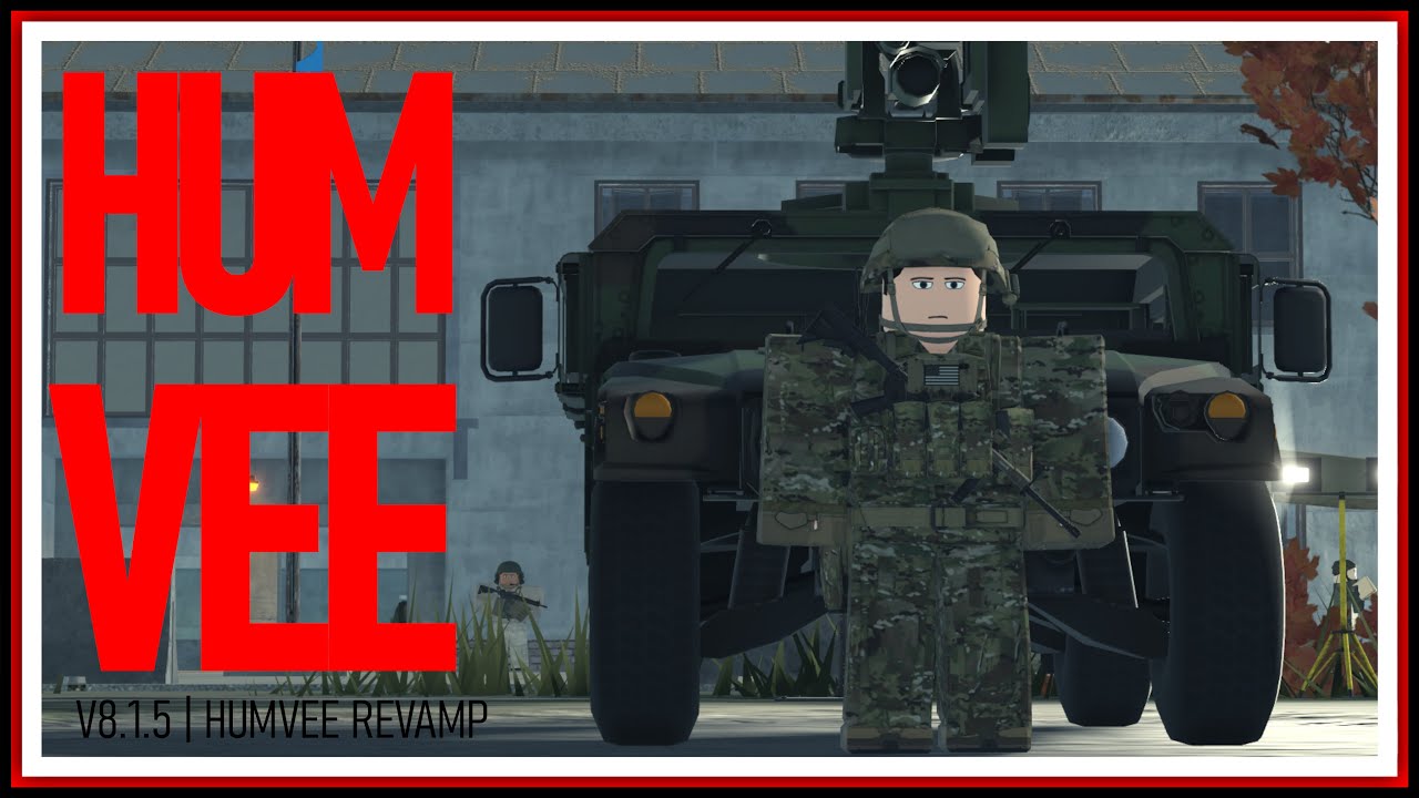 HUMVEE REVAMP | THE BRM5 UPDATE | 8.1.5