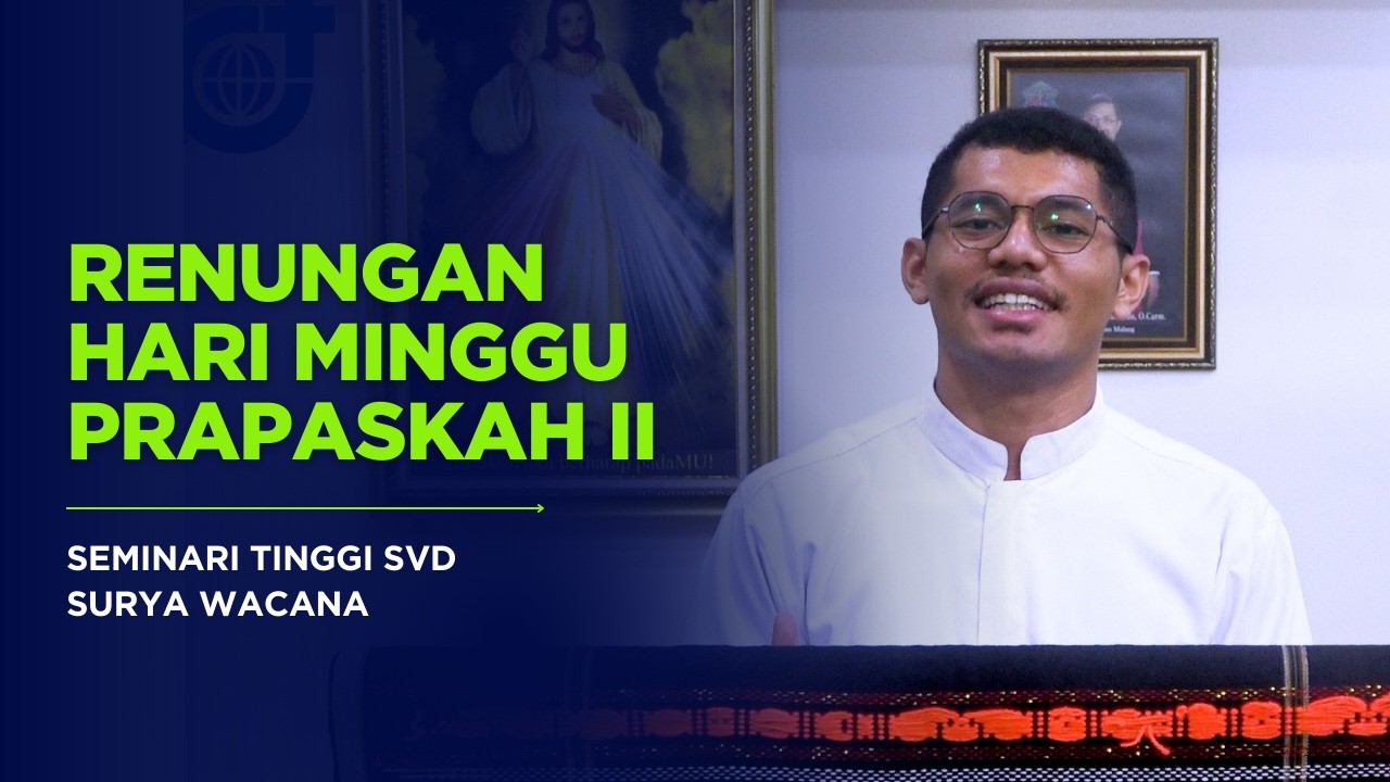RENUNGAN HARI MINGGU PRAPASKAH KE II --- FRATER SVD MALANG