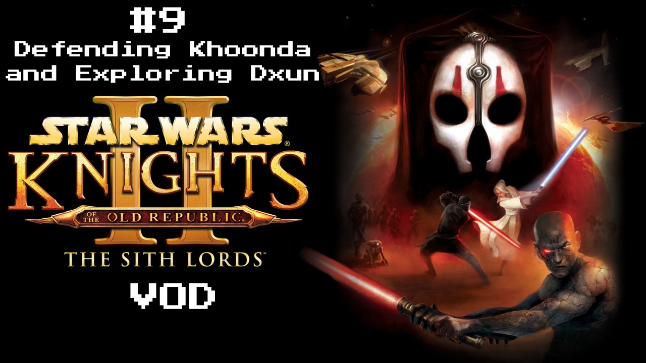 KOTOR 2 Modded Playthrough #part9