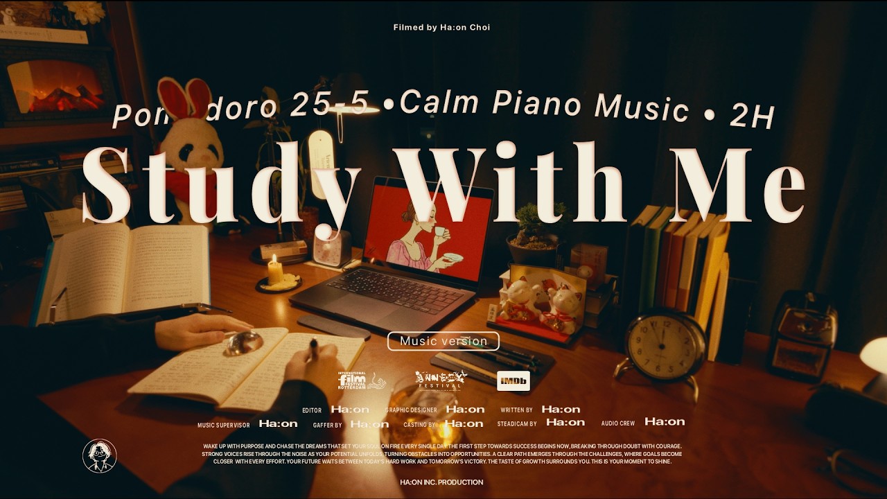2-Hour Study with Me / Calm Piano / Late at night at home ✍️ / Pomodoro 25-5