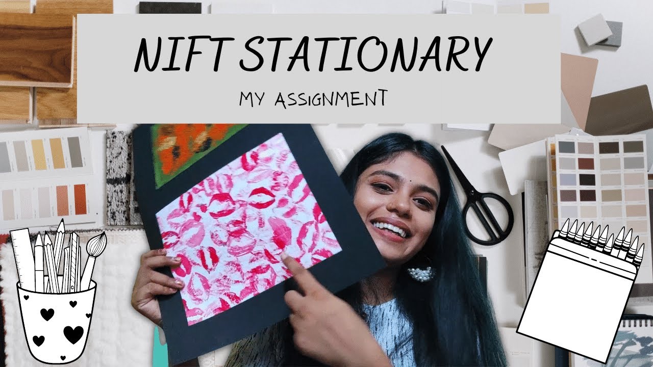 NIFT STATIONARY *before going to college*( my assignment)