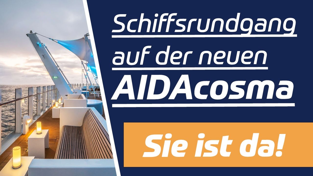 Schiffsrundgang auf der neuen AIDAcosma