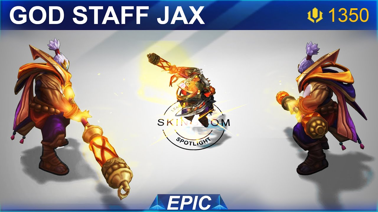 God Staff Jax Skin Spotlight 2020 | SKingdom - League of Legends