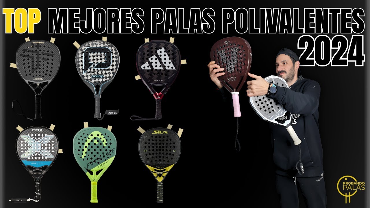 TOP MEJORES PALAS POLIVALENTES 2024 ¿Cuál será la mejor pala del AÑO? #padel