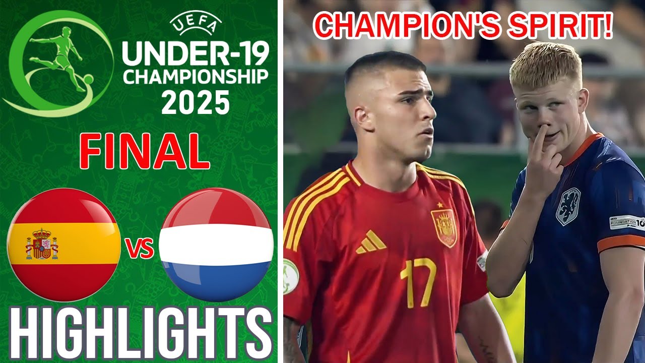 FINAL | Spain vs Netherlands | Highlights & All Goal | Euro U19 | 2025-6-26