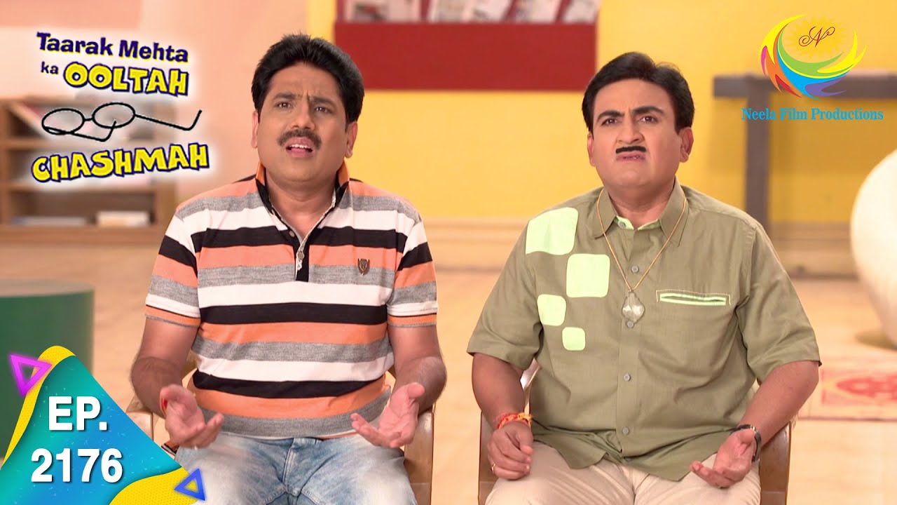 Taarak Mehta Ka Ooltah Chashmah - Episode 2176 - Full Episode