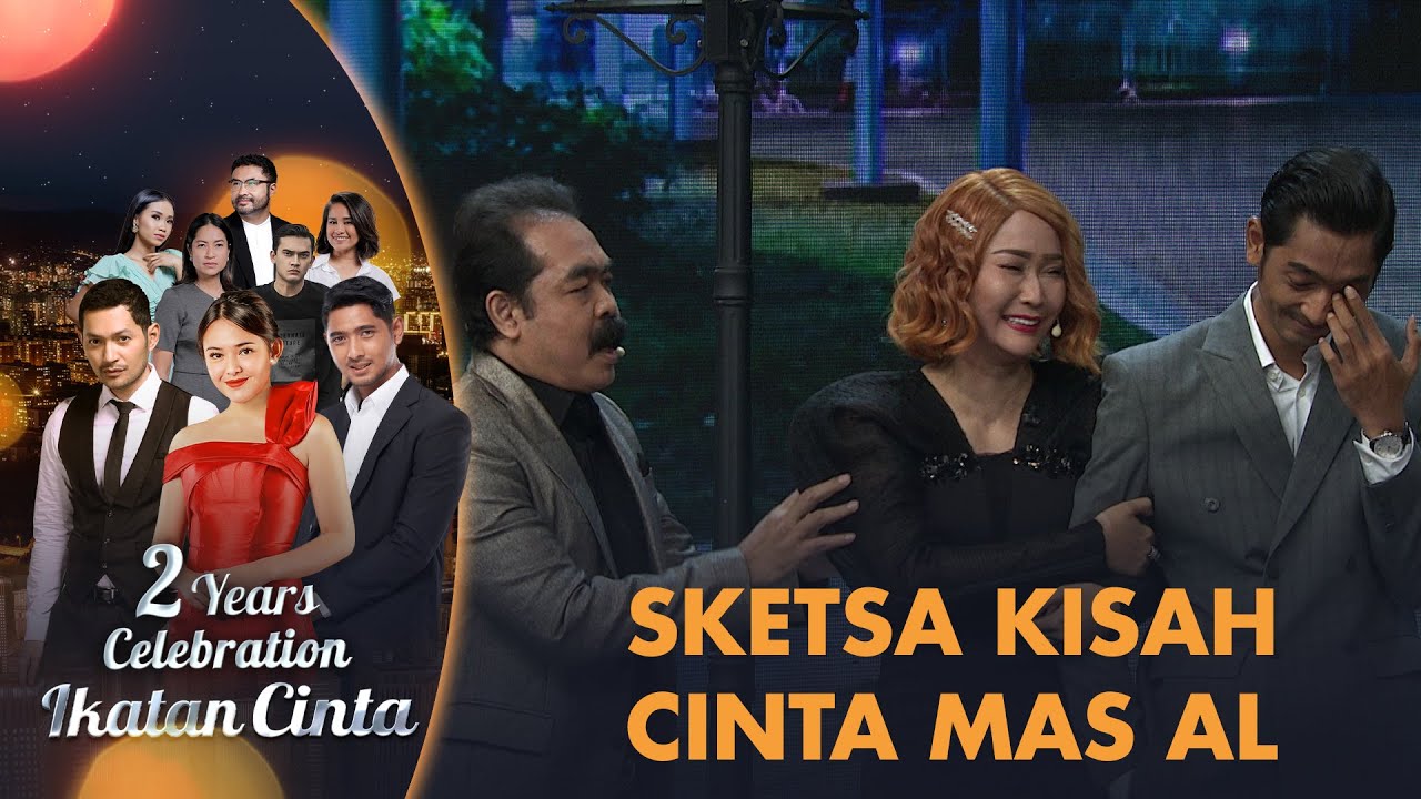 Sketsa Kisah Cinta Mas Al | 2 Tahun Ikatan Cinta