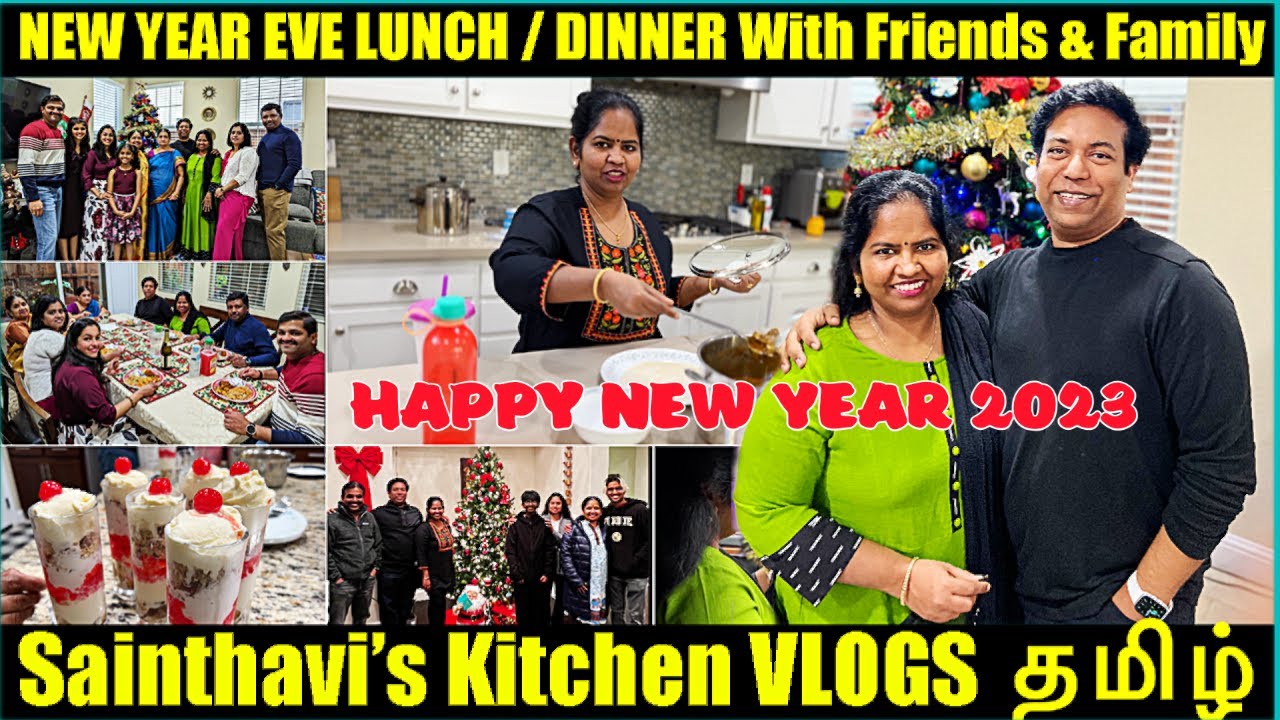 NEW YEAR LUNCH & DINNER  With Friends & Family | USA TAMIL VLOG | Sainthavi's Kitchen