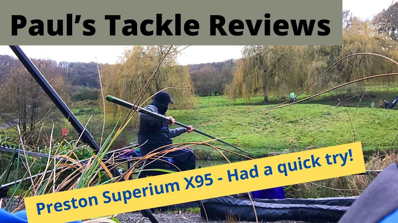 Preston Superium X95 Pole - Had a Quick Try