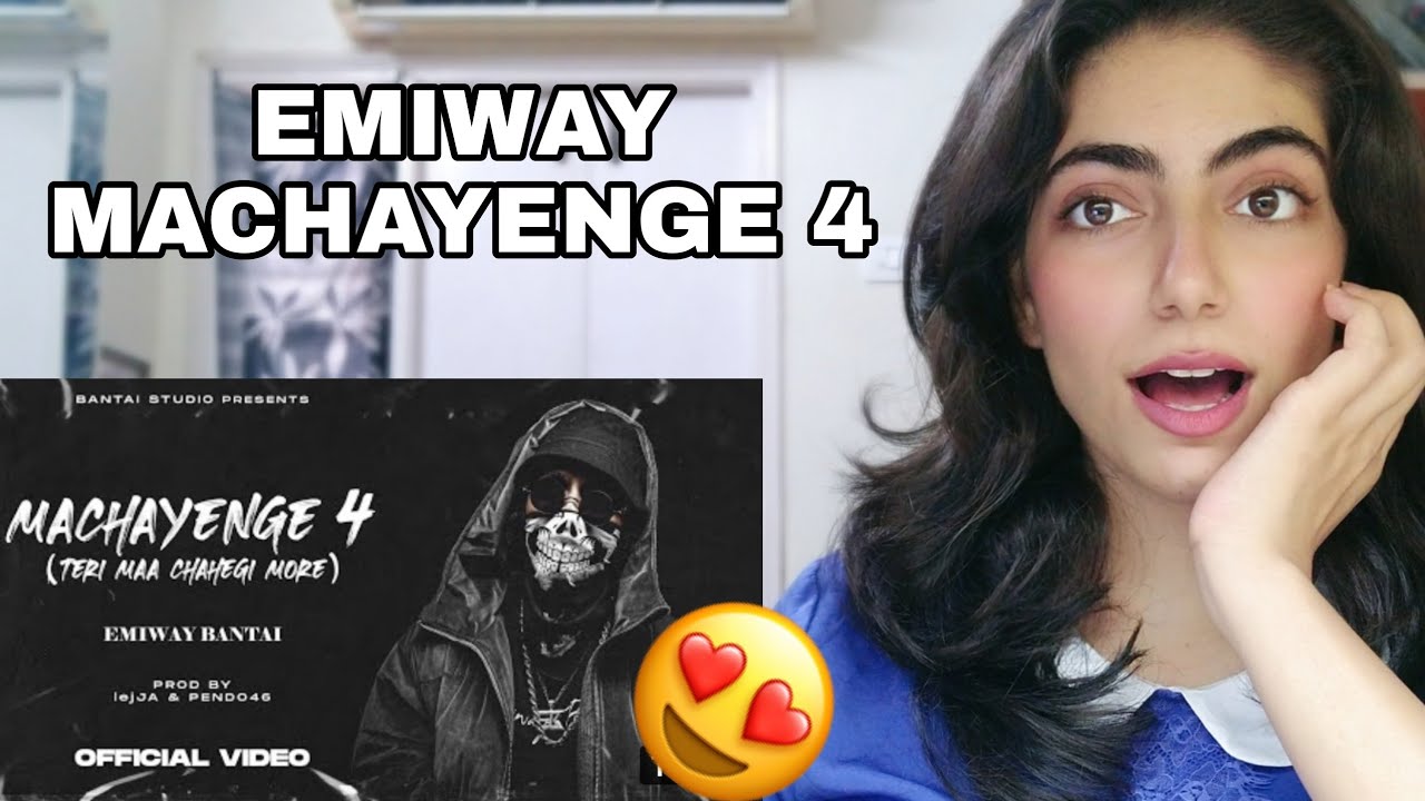 EMIWAY - MACHAYENGE 4 (EXPLICIT) (OFFICIAL MUSIC VIDEO) REACTION