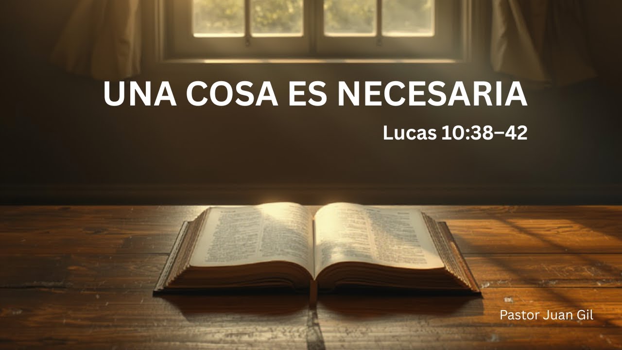 Una Cosa Es Necesaria: La Prioridad Que Define Tu Vida Cristiana