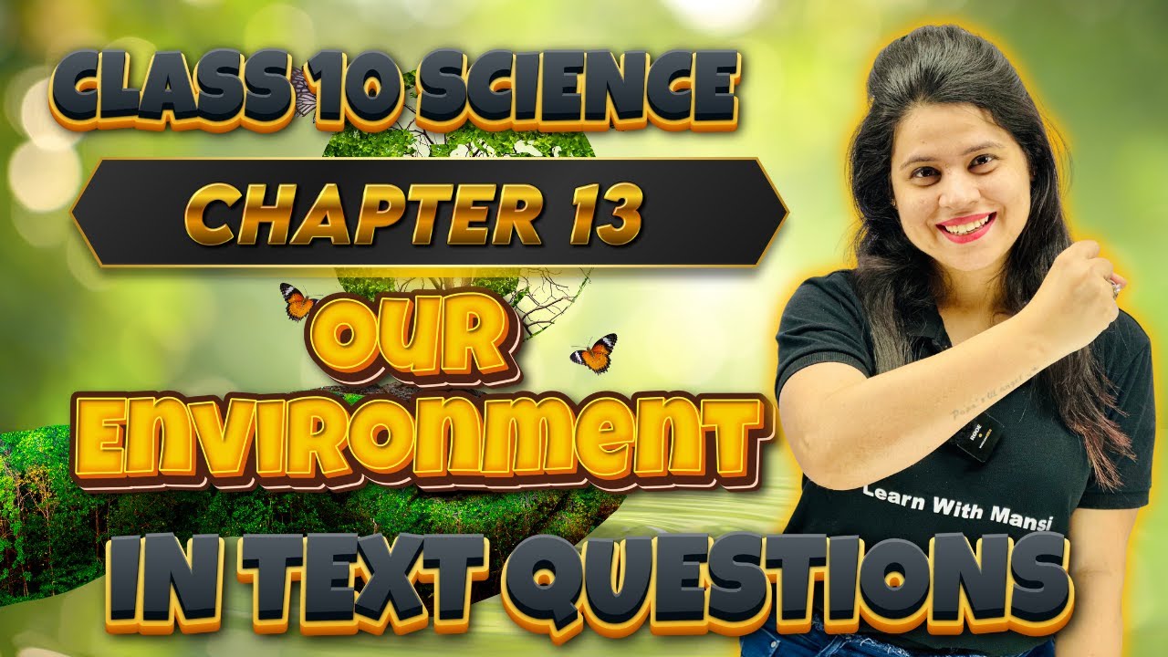 Our Environment | Chapter 13 | In Text Questions | 