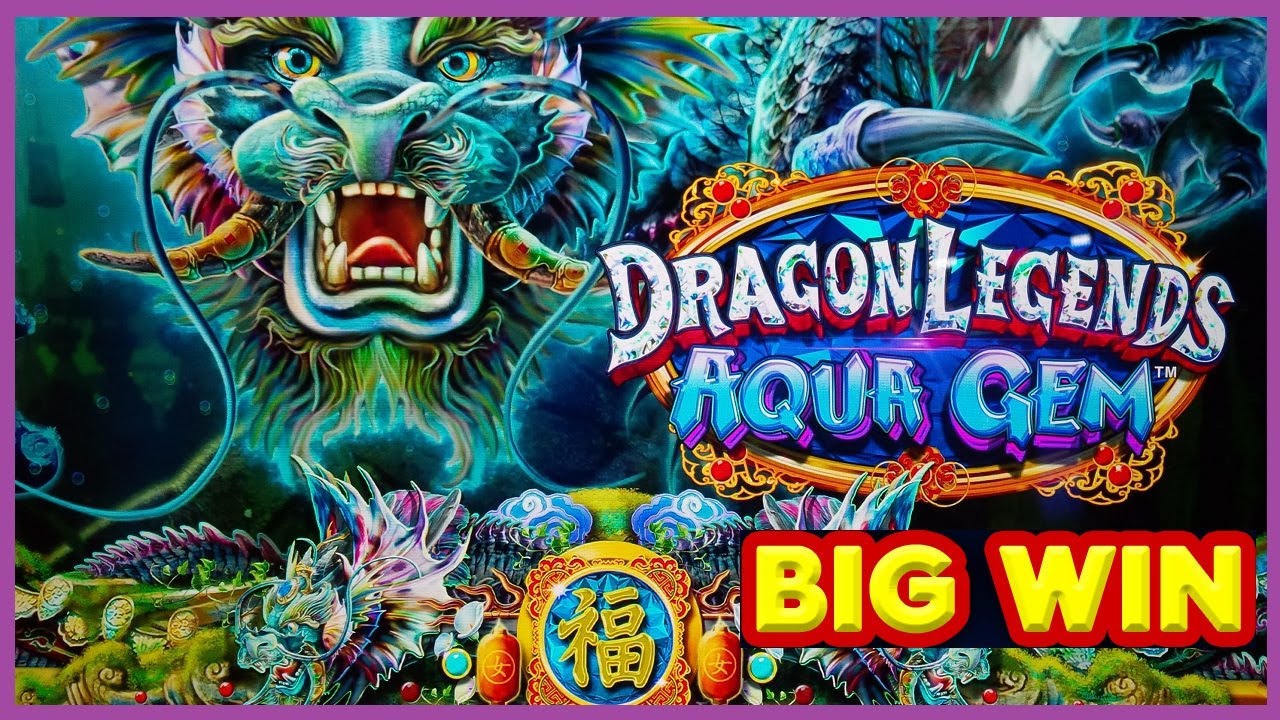 HOT. NEW. SLOT! Dragon Legends Aqua Gem Slot - BIG WIN BONUS!