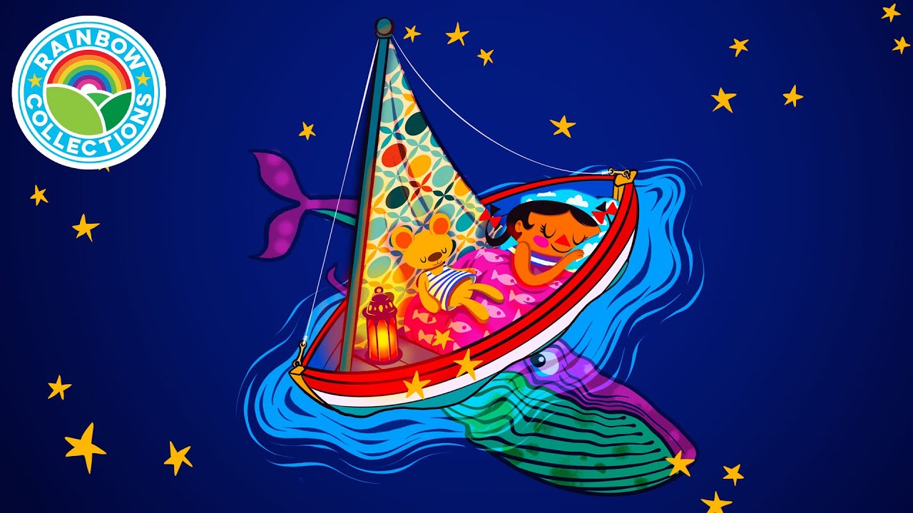 🧸 Sailboat 🛶 | The Rainbow Collections🌈 | Bedtime | Soothing Lullabies for Children