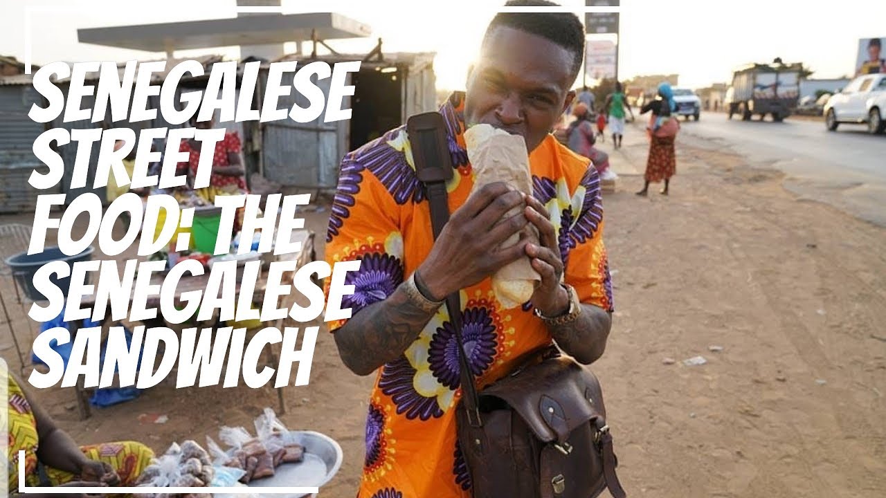 Senegalese Street Food: The Senegalese Sandwich