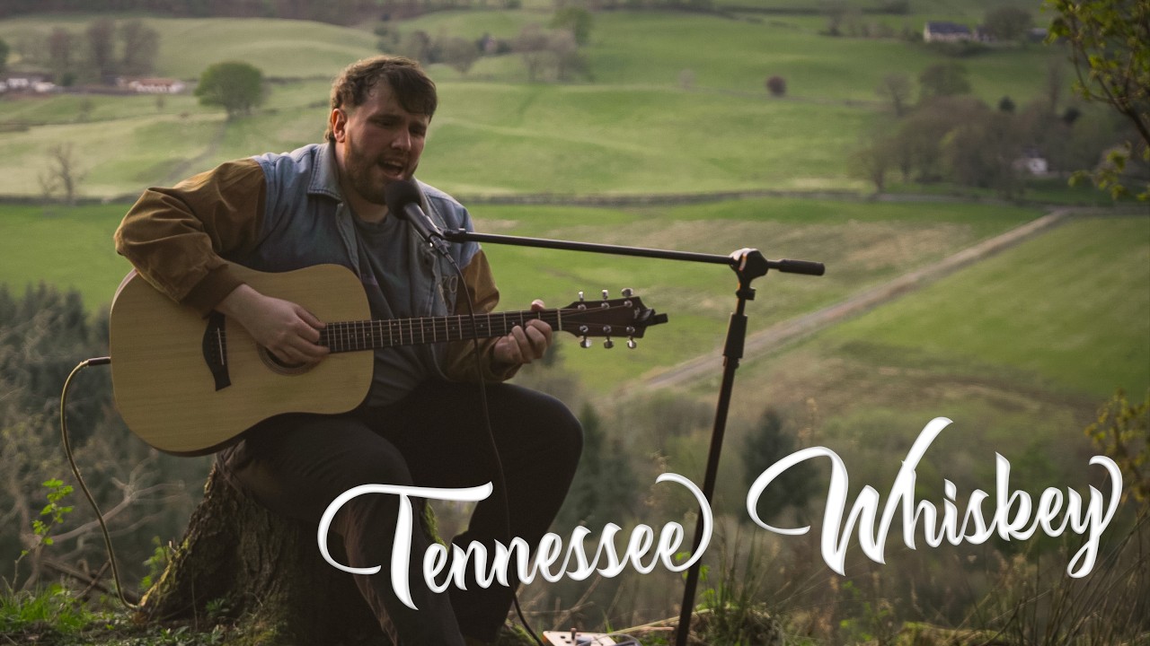 Tennessee Whiskey Cover Live from the Scottish Countryside