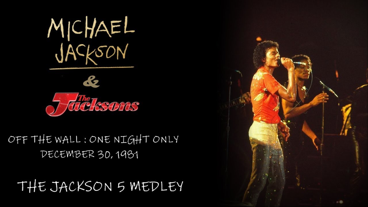 Michael Jackson & The Jacksons - Off The Wall One Night Only| December 30, 1981| J5 Medley