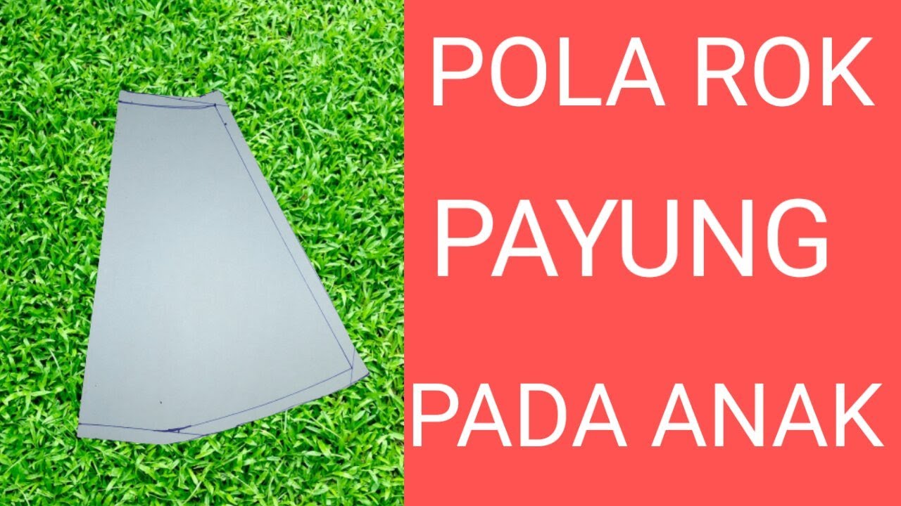 CARA MEMBUAT POLA ROK PAYUNG PADA ANAK