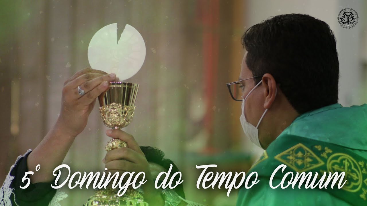 5º Domingo do Tempo Comum | Domingo - 07h - 08/02/2026 - Santuário de Santo Antônio do Descoberto