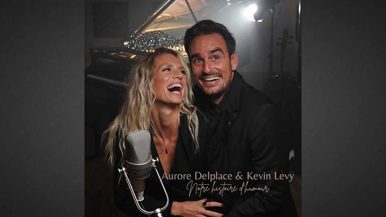 Notre Histoire d'Humour   Aurore Delplace & Kevin Levy