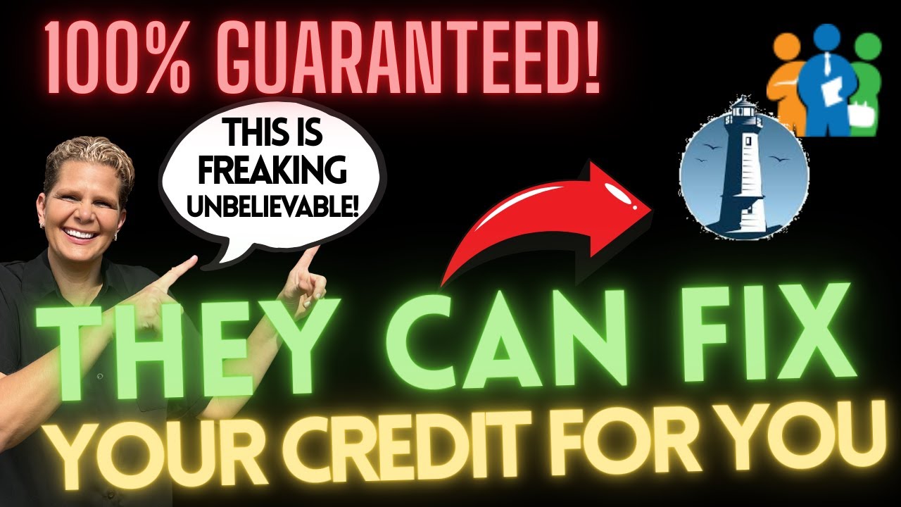 100% Guaranteed to Fix Your Credit FOR You!