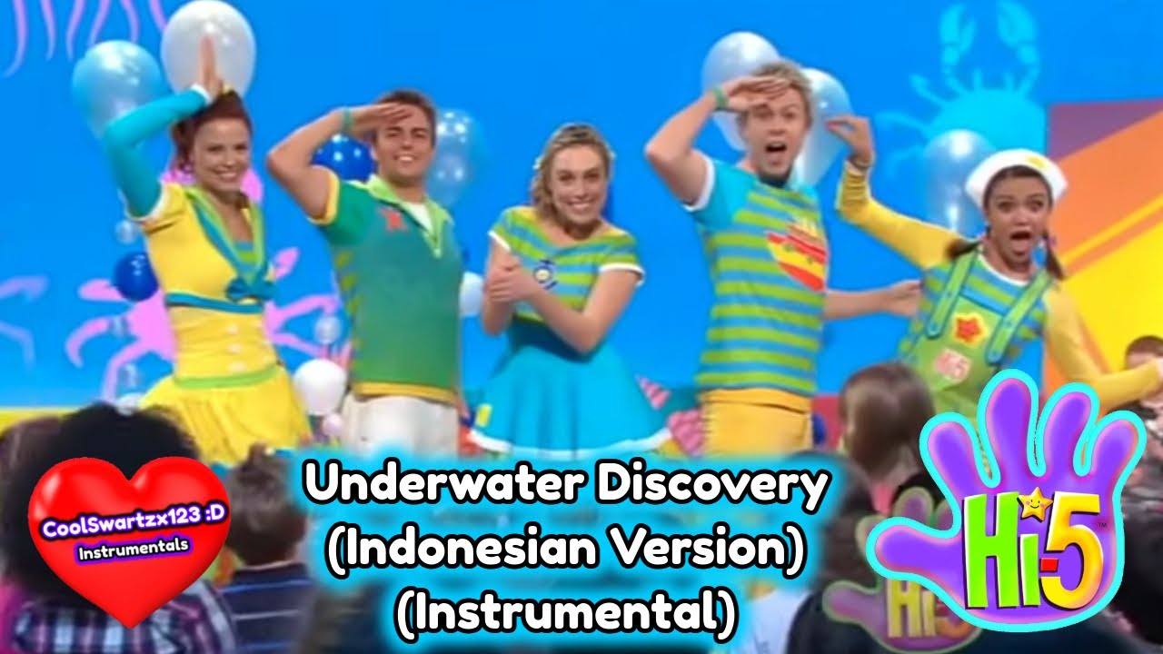 Hi-5: Underwater Discovery (Indonesian Version) (Instrumental)