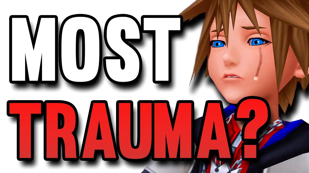 Which Kingdom Hearts Character Has The Most Trauma? || Kingdom Hearts 