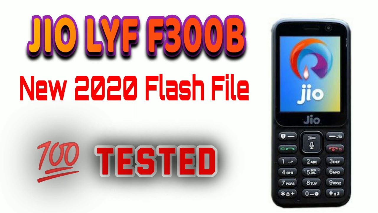 Jio LYF F300B New 2020 Flash File 💯 Tested Firm