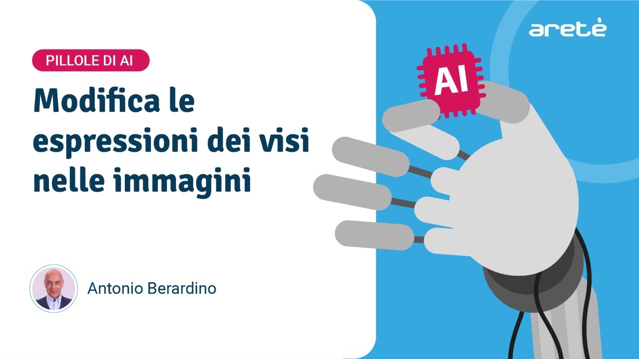 Modifica le espressioni dei visi nelle immagini - Pillole di AI