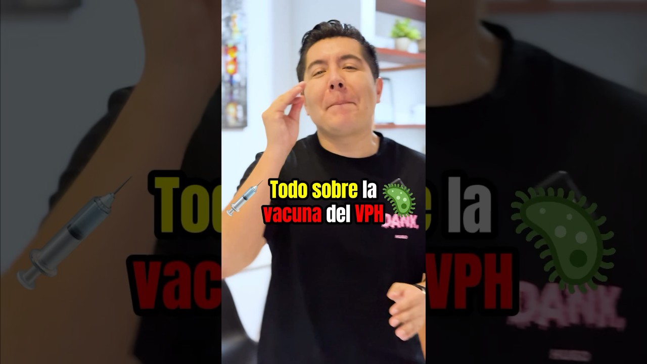 💉 TODO SOBRE la VACUNA del VPH🦠