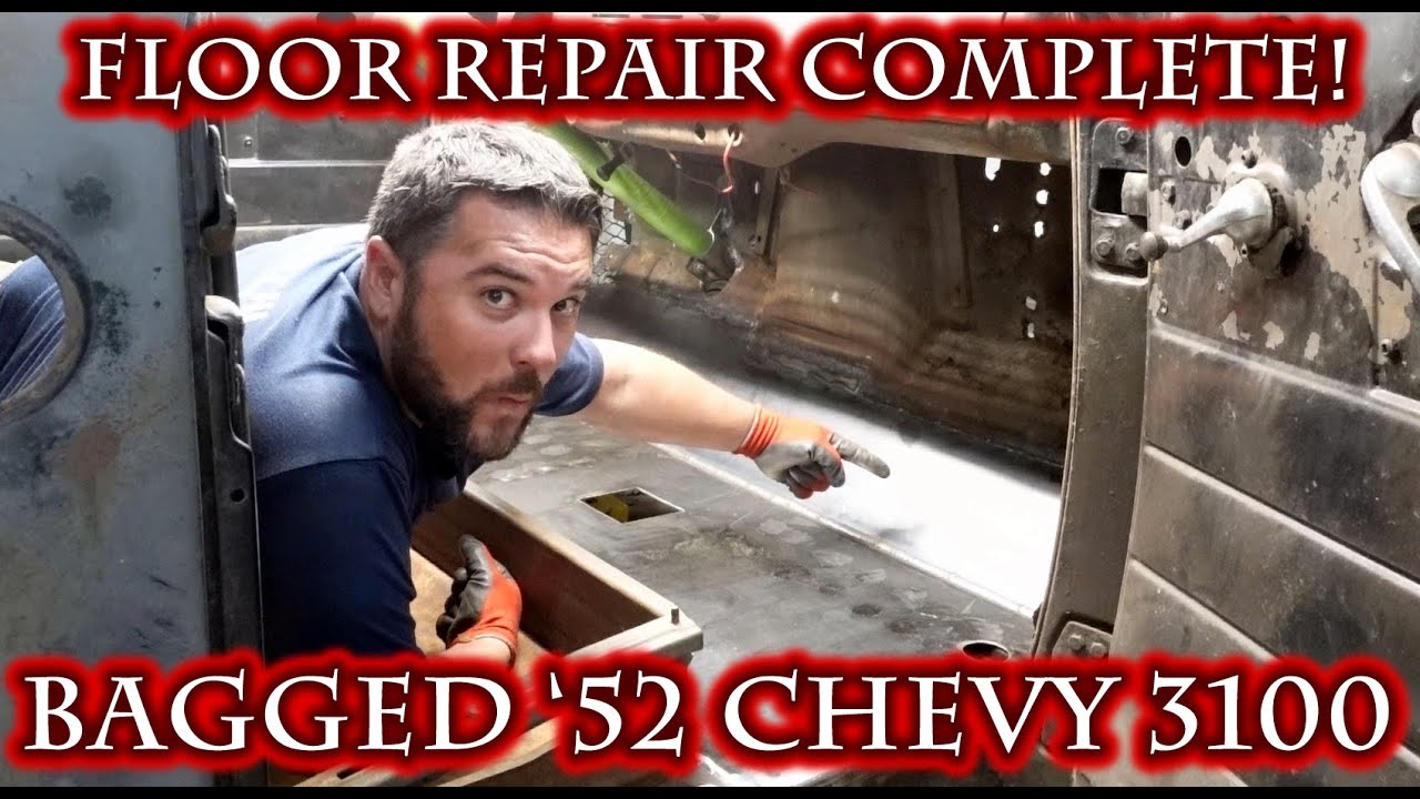 PART 53 - 1952 Chevy 3100 - CAB FLOOR REPLACEMENT COMPLETE (PART 3)