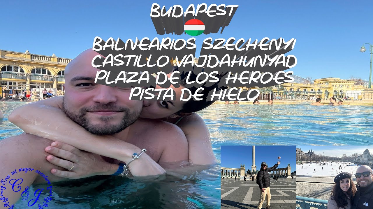 BUDAPEST 🇭🇺 ¿Qué ver? - PARTE 3. Balneario Baños Széchenyi, Pista de Hielo, Castillo Vajdahunyad...