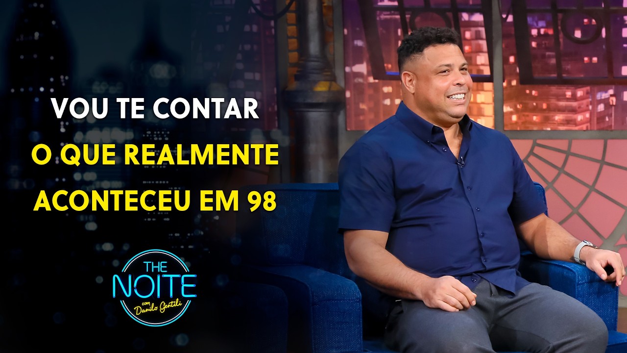 Ronaldo Fen&ocirc;nemo faz fortes revela&ccedil;&otilde;es sobre a final da Copa do Mundo de 98 | The Noite (09/03/26)