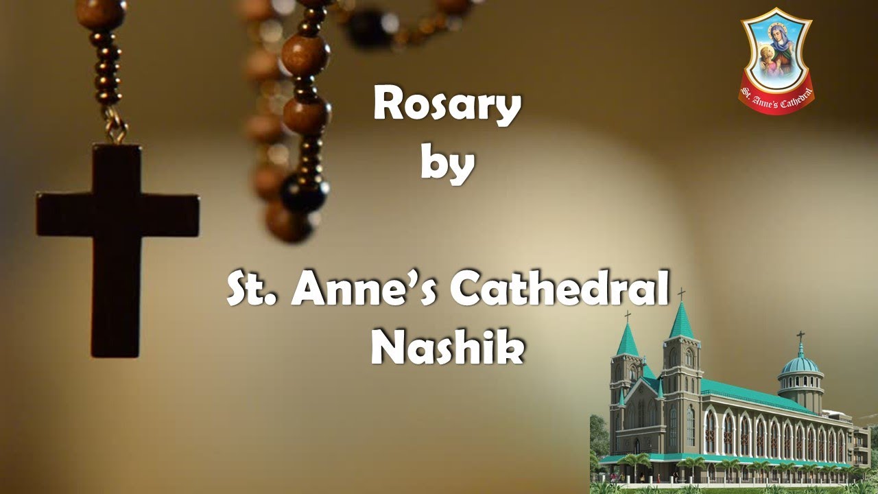 HOLY ROSARY - ST. ANNE'S CATHEDRAL, NASHIK