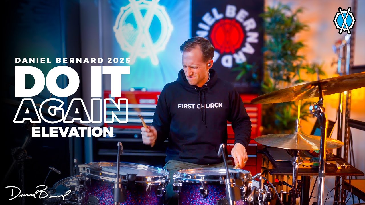Do It Again Drum Cover // @elevationworship // @DanielBernard