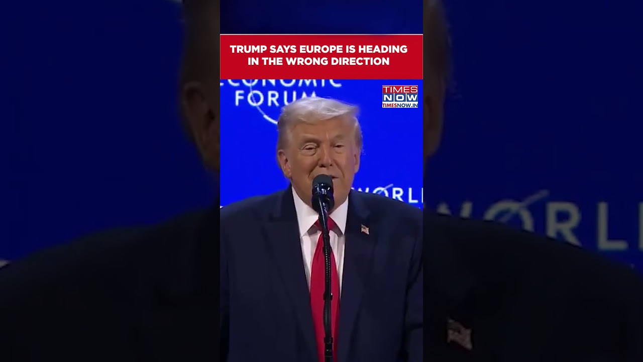 Davos 2026: Donald Trump Says Europe Is Heading in the Wrong Direction | WEF 2026 #shorts