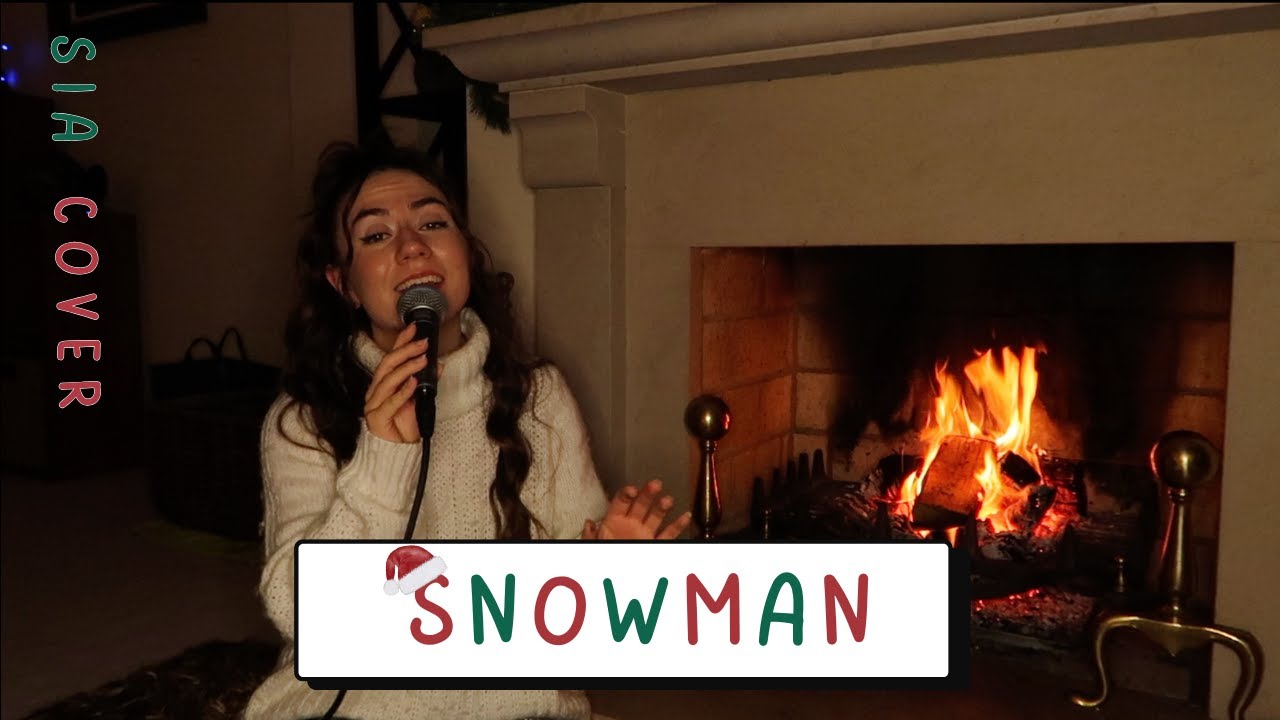Snowman - Sia Cover