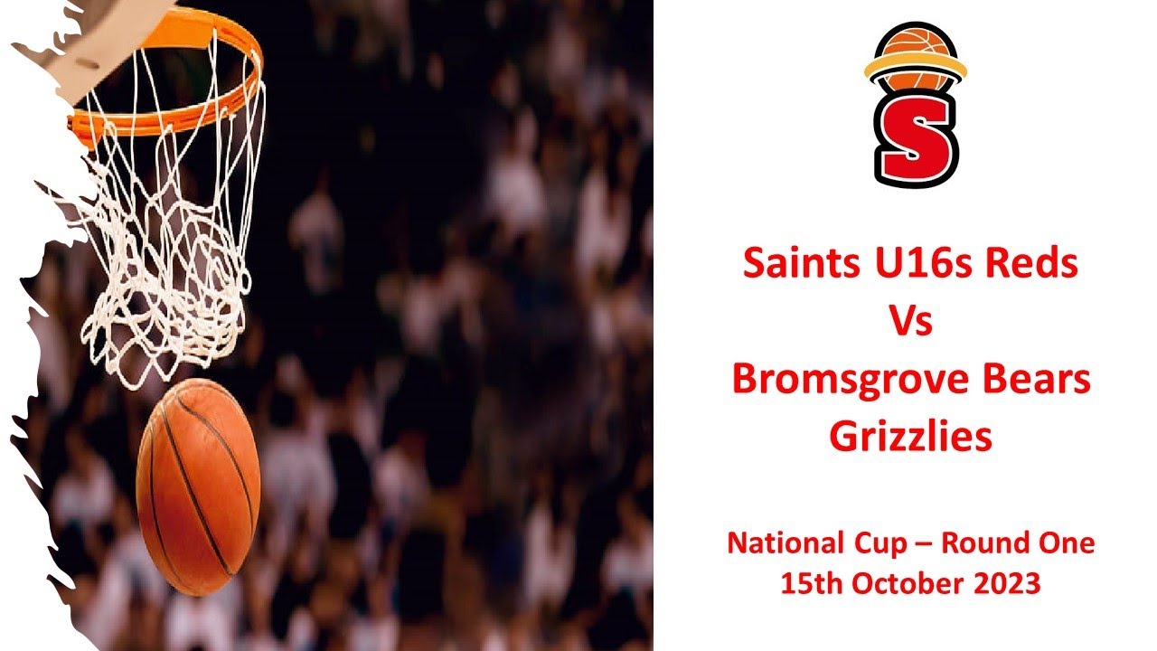 Saints U16s Reds Vs Bromsgrove Bears Grizzlies National Cup Round One 15_10_23